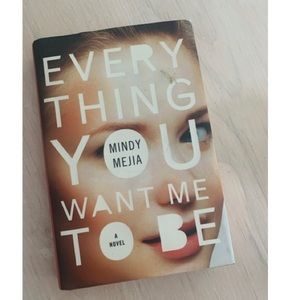 Everything You Want Me To Be - book